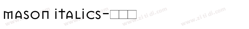 mason italics字体转换